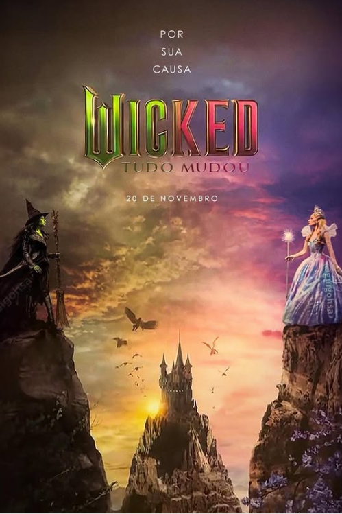 Wicked: Tudo Mudou